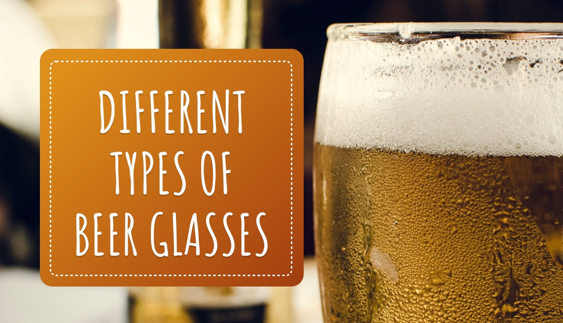 Different Types of Beer Glasses