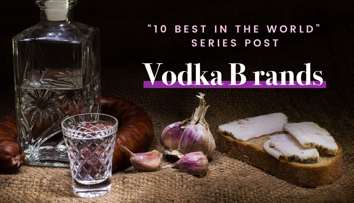 10 Best Vodka Brands in the World