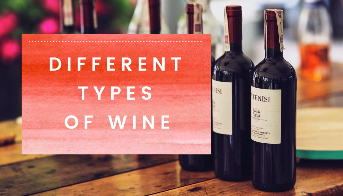 Different Types of Wine