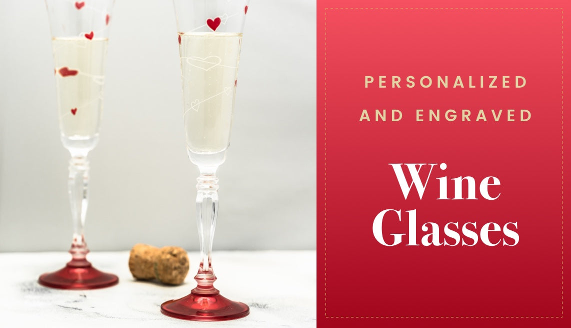 Personalized and Engraved Wine Glasses