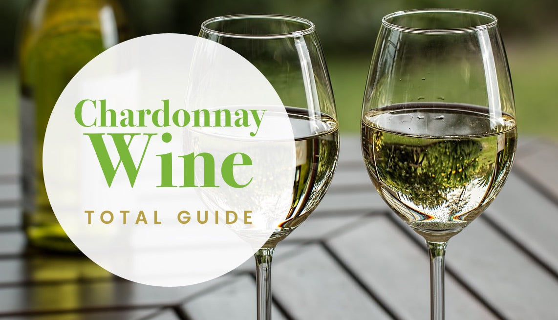 Chardonnay Wine Total Guide